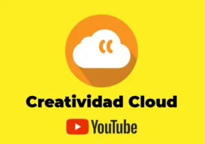 canal youtube de Creatividad.cloud