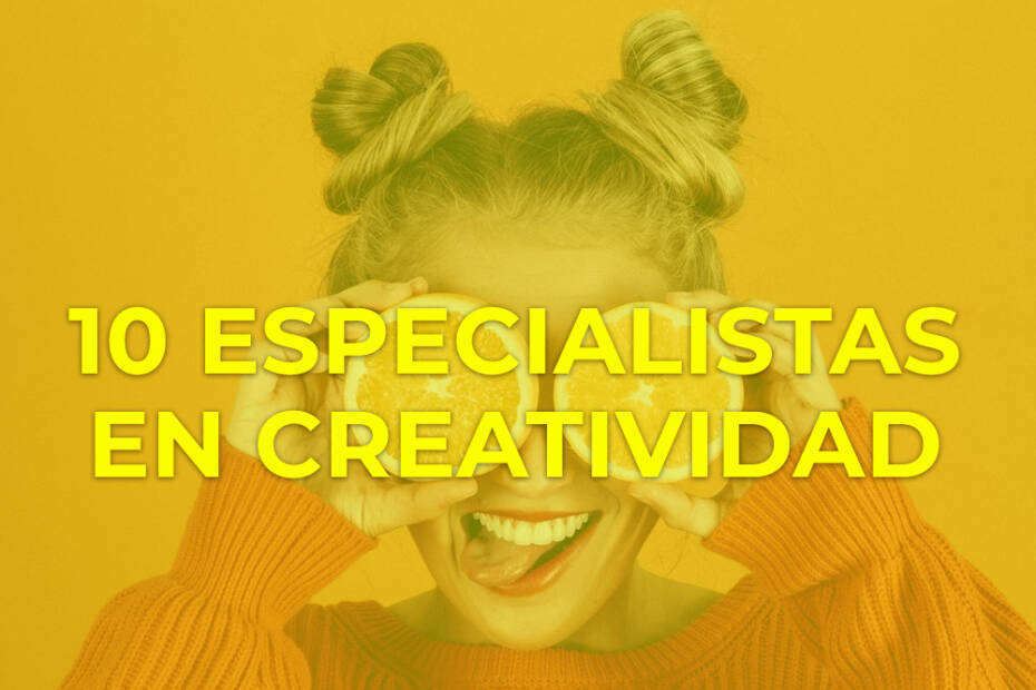 los 10 especialistas en creatividad
